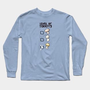 Level of toxicity Mushrooms Long Sleeve T-Shirt